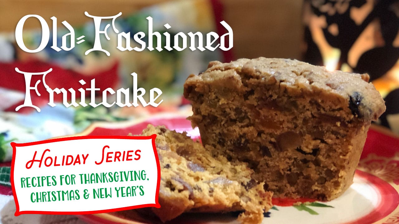 Old-Fashioned Fruitcake